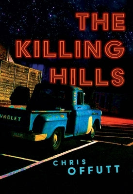 The Killing Hills by Offutt, Chris