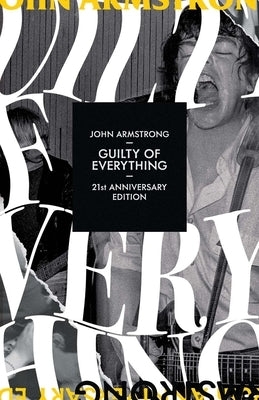 Guilty of Everything by Armstrong, John