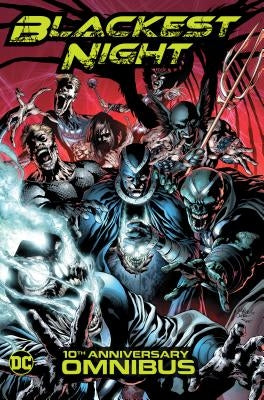 Blackest Night Omnibus (10th Anniversary) by Johns, Geoff