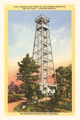 Vintage Journal Observation Tower, Hot Springs by Found Image Press