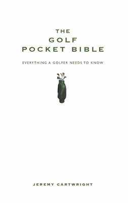 The Golf Pocket Bible by Cartwright, Jeremy