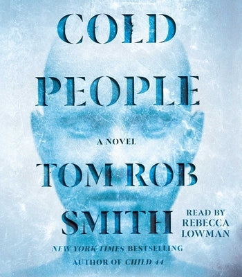 Cold People by Smith, Tom Rob