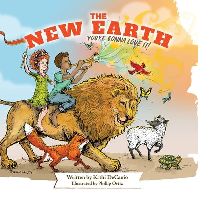 The New Earth: You're Gonna Love It by Decanio, Kathi