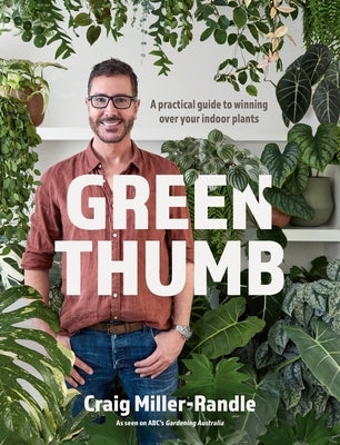 Green Thumb by Miller-Randle, Craig