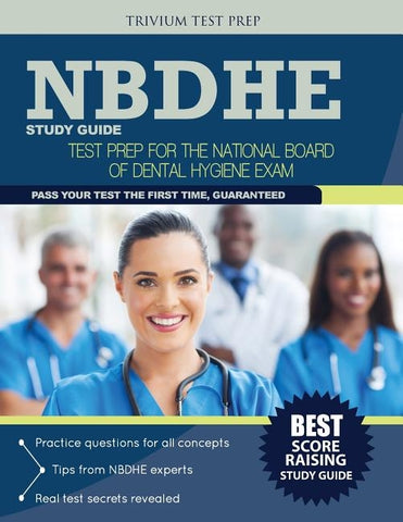 Nbdhe Study Guide: Test Prep for the National Board Dental Hygiene Exam by Nbdhe Team