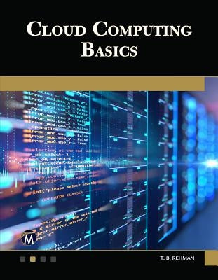 Cloud Computing Basics by Rehman, T. B.