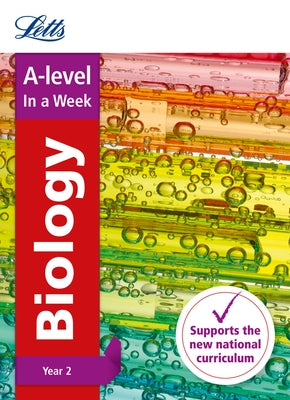 Letts A-Level in a Week - New 2015 Curriculum - A-Level Biology Year 2: In a Week by Collins Uk