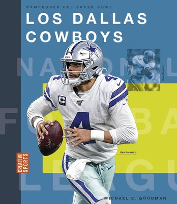 Los Dallas Cowboys by Goodman, Michael E.
