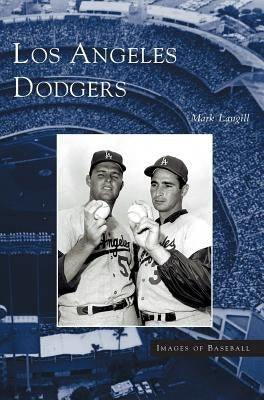 Los Angeles Dodgers by Langill, Mark