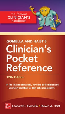Gomella and Haist's Clinician's Pocket Reference, 12th Edition by Gomella, Leonard
