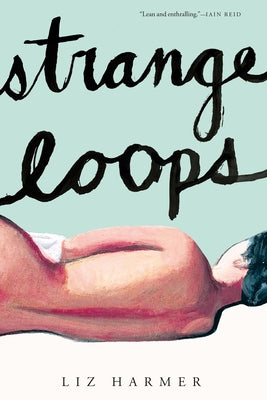 Strange Loops by Harmer, Liz