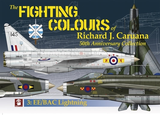 The Fighting Colours of Richard J. Caruana.: 50th Anniversary Collection. 3: Ee/Bac Lightning by Caruana, Richard J.