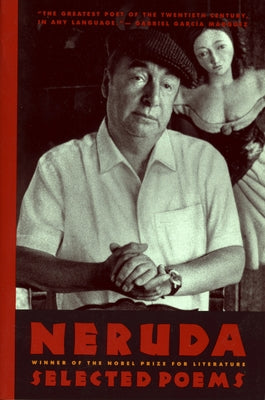 Neruda: Selected Poems by Neruda, Pablo