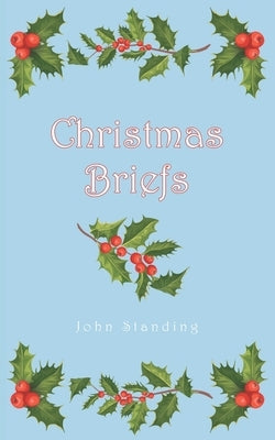 Christmas Briefs by Standing, John