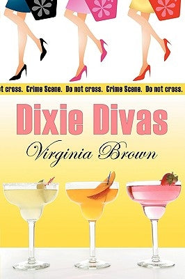 Dixie Divas by Brown, Virginia