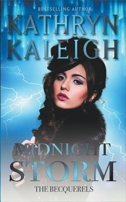 Midnight Storm by Kaleigh, Kathryn
