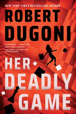 Her Deadly Game by Dugoni, Robert