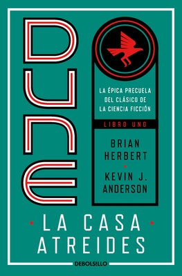 Dune, La Casa Atreides / Dune: House Atreides by Herbert, Brian