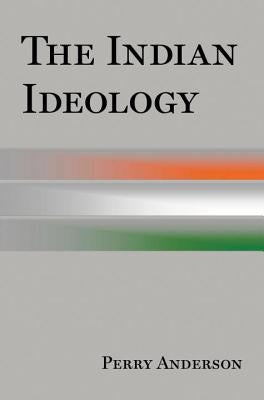 The Indian Ideology by Anderson, Perry