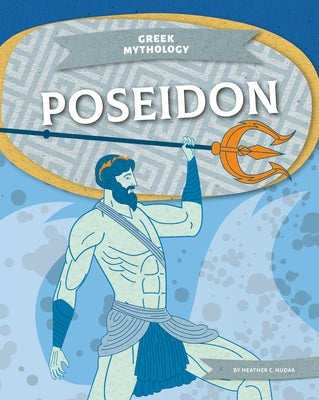 Poseidon by Hudak, Heather C.