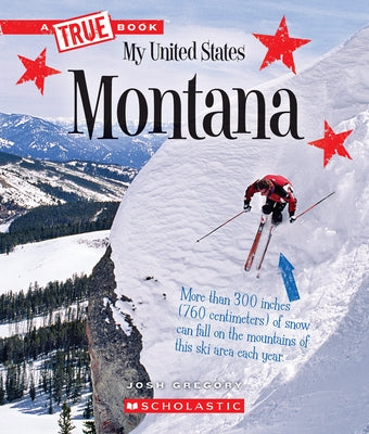Montana (a True Book: My United States) by Gregory, Josh