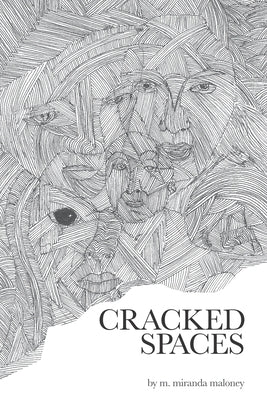 Cracked Spaces by Lopez Lemus, Miguel