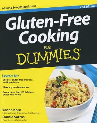 Gluten-Free Cooking For Dummies by Korn, Danna