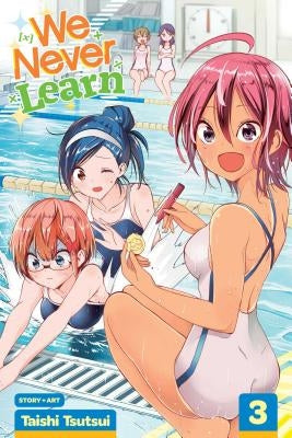 We Never Learn, Vol. 3, 3 by Tsutsui, Taishi