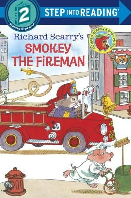 Richard Scarry's Smokey the Fireman by Scarry, Richard