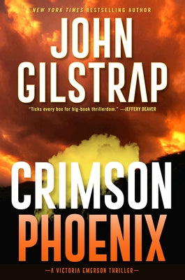 Crimson Phoenix: An Action-Packed & Thrilling Novel by Gilstrap, John