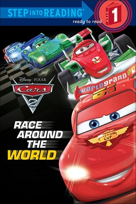 Cars 2: Race Around the World by Disney Storybook Artists