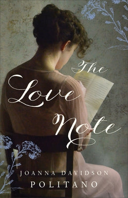 The Love Note by Politano, Joanna Davidson