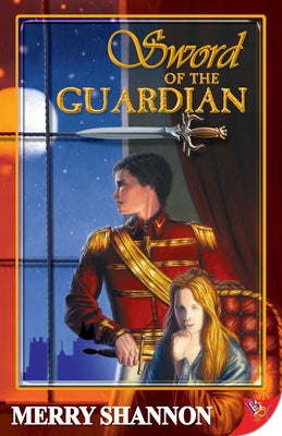 Sword of the Guardian: A Legend of Ithyria by Shannon, Merry
