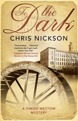 To the Dark by Nickson, Chris