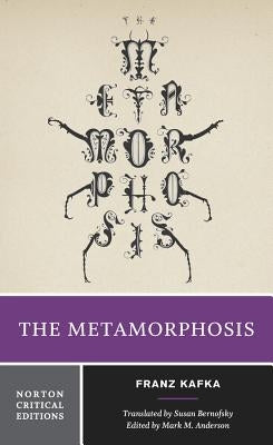 The Metamorphosis by Kafka, Franz