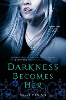 Darkness Becomes Her by Keaton, Kelly