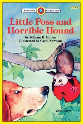 Little Poss and Horrible Hound: Level 3 by Hooks, William H.