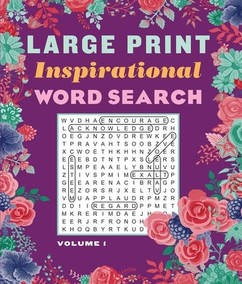 Large Print Inspirational Word Search Volume 1 by Editors of Thunder Bay Press