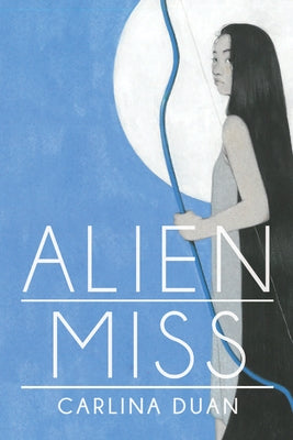 Alien Miss by Duan, Carlina