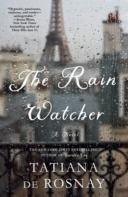 The Rain Watcher by De Rosnay, Tatiana