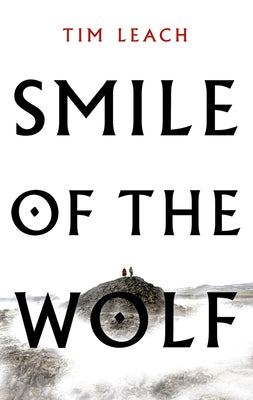 Smile of the Wolf by Leach, Tim