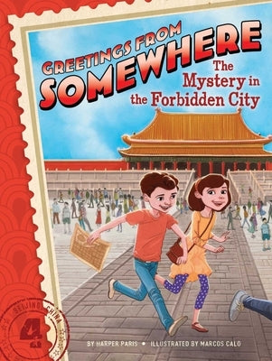 The Mystery in the Forbidden City, 4 by Paris, Harper