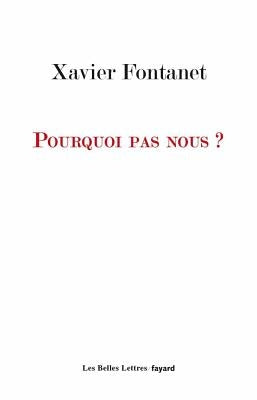 Pourquoi Pas Nous ? by Fontanet, Xavier