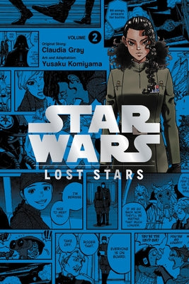 Star Wars Lost Stars, Vol. 2 (Manga) by Gray, Claudia