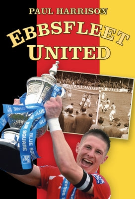 Ebbsfleet United by Harrison, Paul