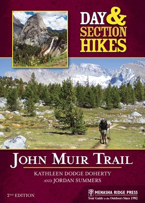 Day & Section Hikes: John Muir Trail by Dodge Doherty, Kathleen