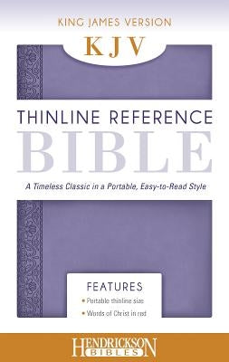 Thinline Reference Bible-KJV by Hendrickson Bibles