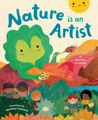 Nature Is an Artist by Lavallee, Jennifer