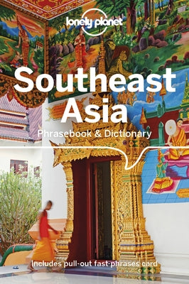 Lonely Planet Southeast Asia Phrasebook & Dictionary 4 by Evans, Bruce