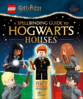 Lego Harry Potter a Spellbinding Guide to Hogwarts Houses: With Exclusive Percy Weasley Minifigure by March, Julia